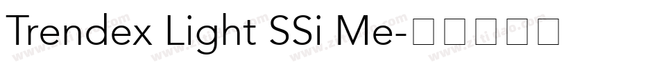 Trendex Light SSi Me字体转换